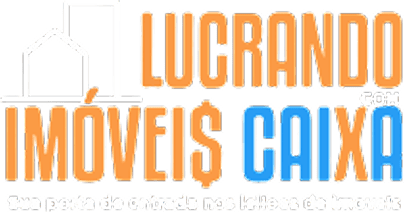 Lucrando com Imóveis Caixa